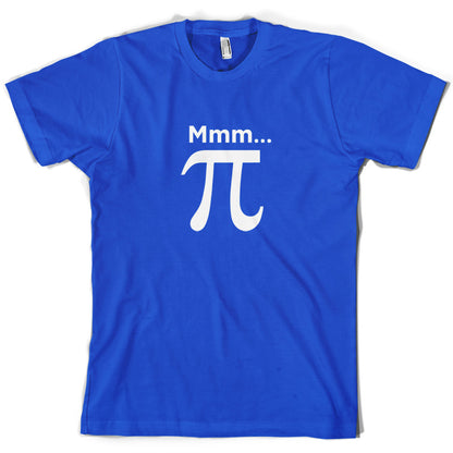 Mmm Pi T Shirt