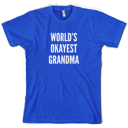 World's Okayest Grandma T Shirt