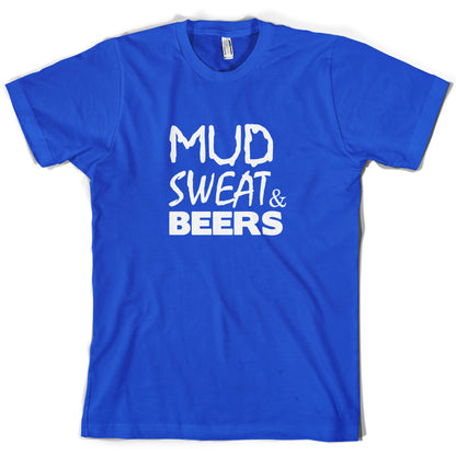 Mud Sweat & Beers T Shirt