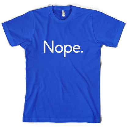 Nope T Shirt