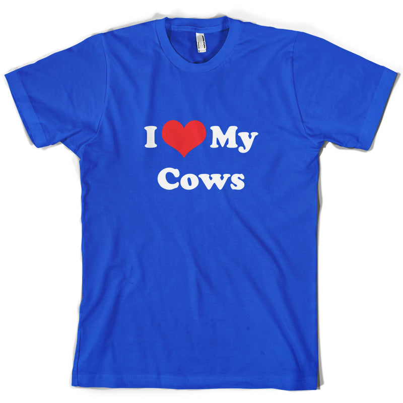 I Love My Cows T Shirt