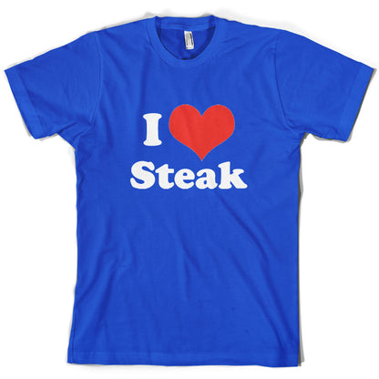 I Love Steak T Shirt