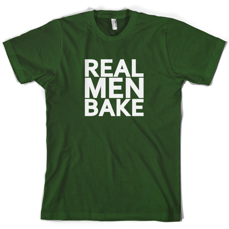 Real Men Bake T Shirt