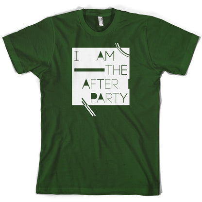 I Am The After Party T Shirt