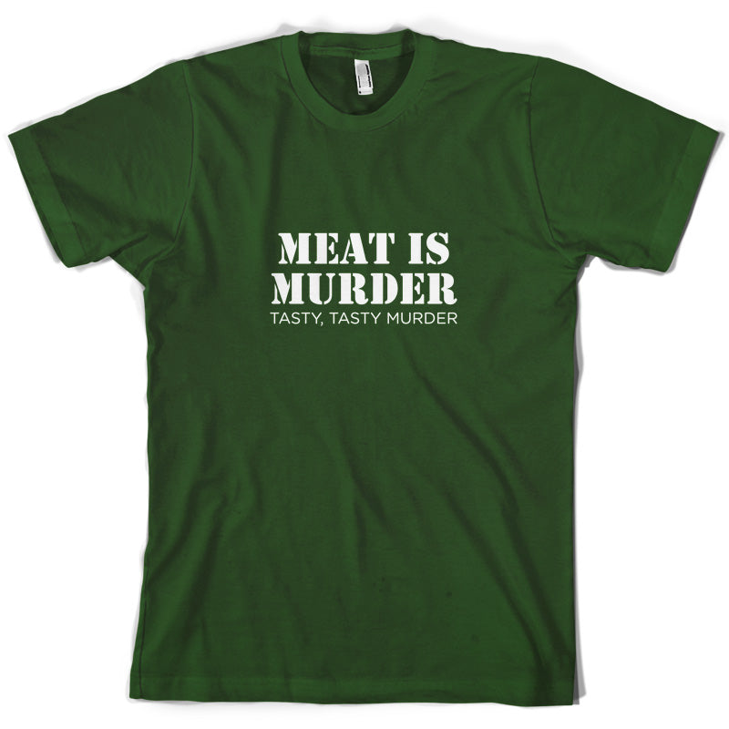 Meat Is Murder Tasty Tasty Murder T Shirt