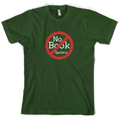 No Book Spoilers T Shirt