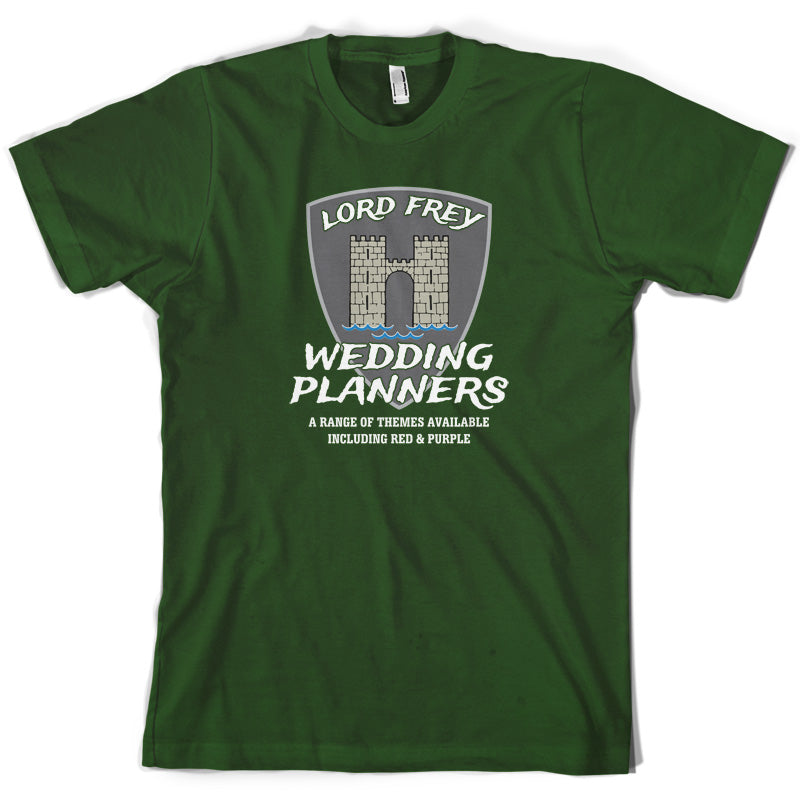 Lord Frey Wedding Planners T Shirt