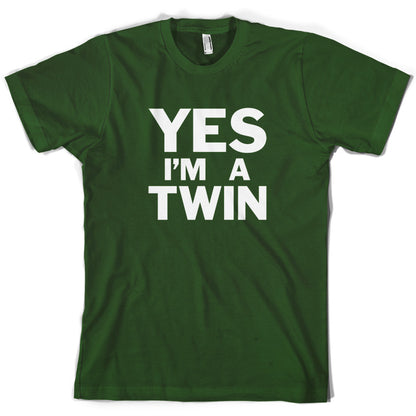 Yes I'm A Twin T Shirt