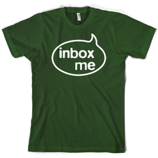 Inbox Me T Shirt