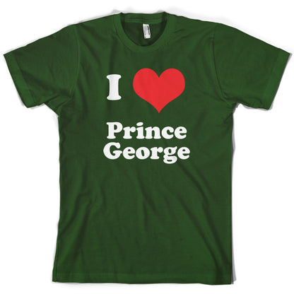 I Love Prince George T Shirt