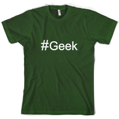 #Geek (Hashtag) T Shirt