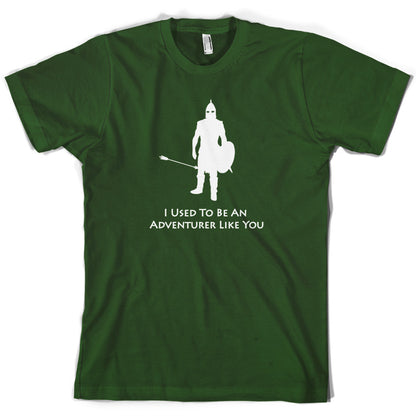 I Used To Be An Adventurer Like You T Shirt