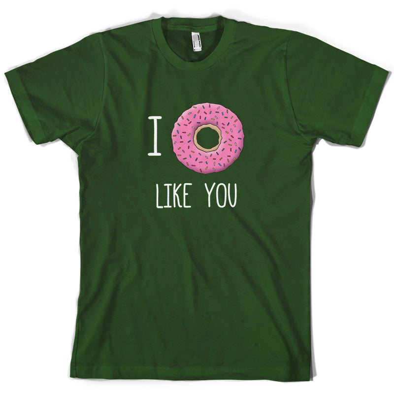 I Doughnut Like You T Shirt