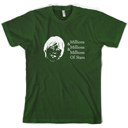 Millions & Millions & Miillions of Stars T Shirt