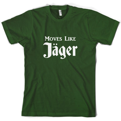 Moves Like Jager T Shirt