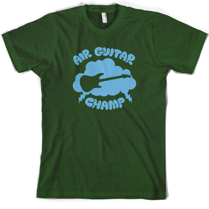 Air Guitar Champ T Shirt