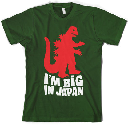 I'm big in Japan T Shirt