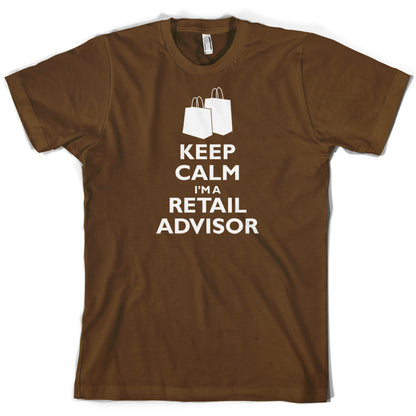 Keep Calm I'm A Retail Advisor T Shirt