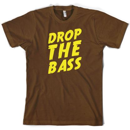 Drop The Bass T Shirt