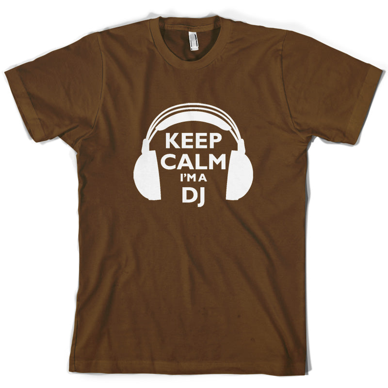 Keep Calm I'm A DJ T Shirt