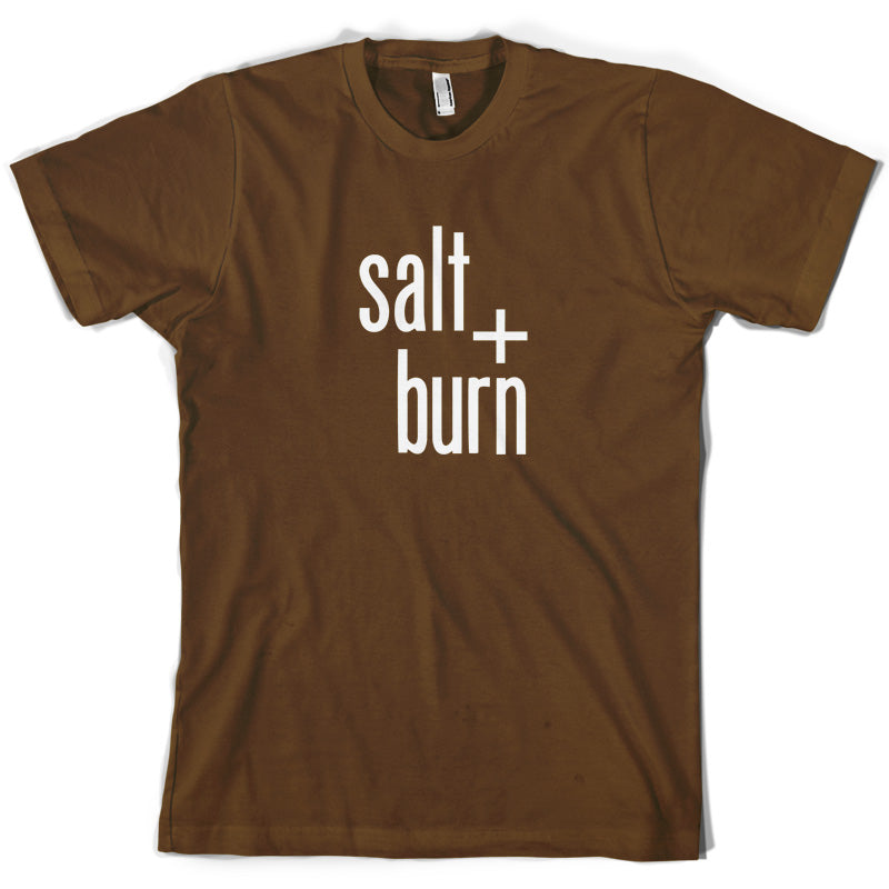 Salt And Burn T Shirt