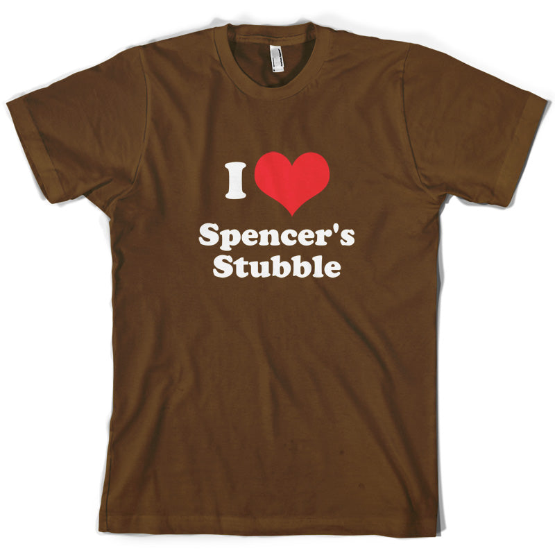 I Love Spencer's Stubble T Shirt