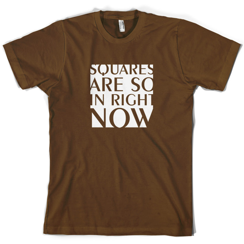 Squares Are So In Right Now T Shirt