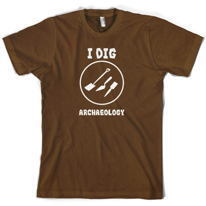 I Dig Archaeology T Shirt