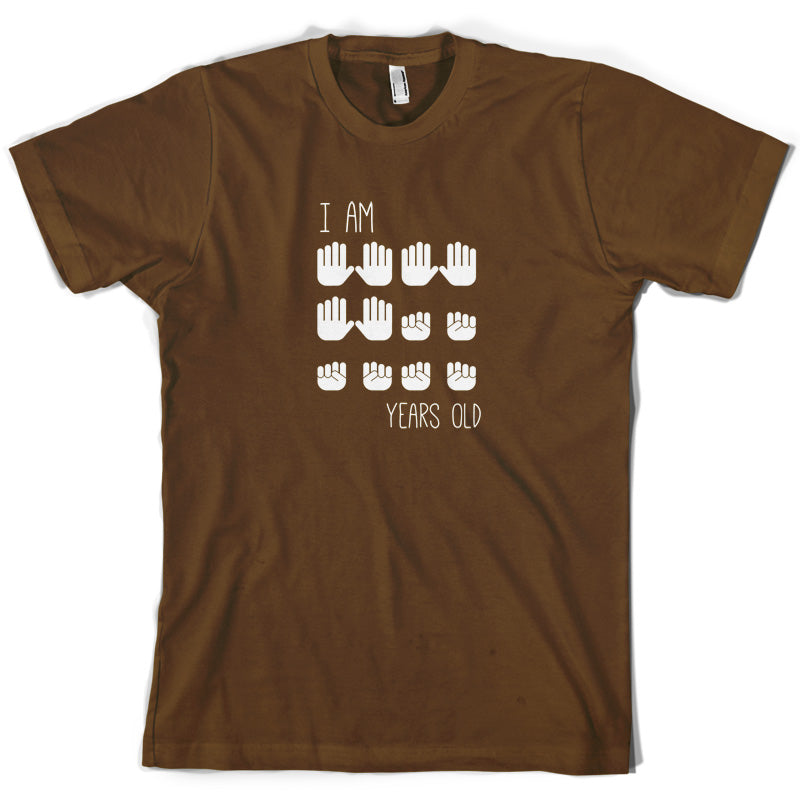 I Am 30 Years Old (Hands) T Shirt