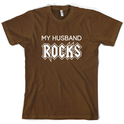 My Husband Rocks T Shirt