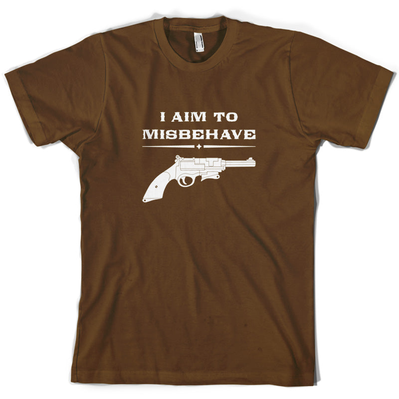 I Aim to Misbehave T Shirt