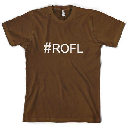 #ROFL (Hashtag) T Shirt