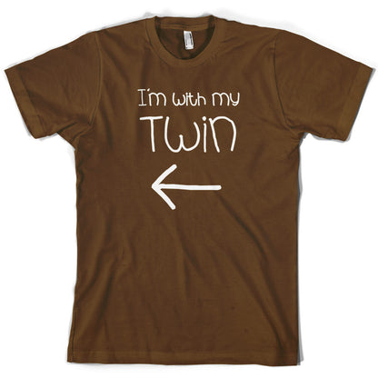 I'm With My Twin ( Left) T Shirt