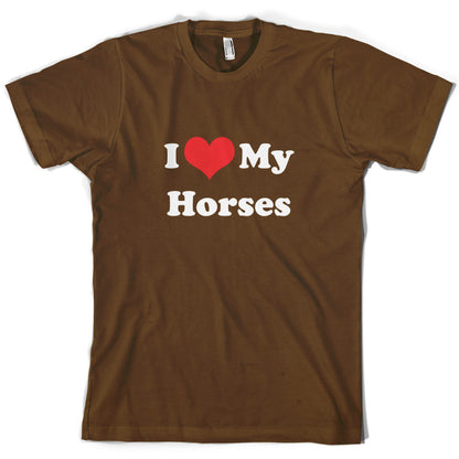 I Love My Horses T Shirt