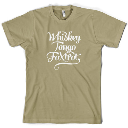 Whiskey Tango Foxtrot T Shirt