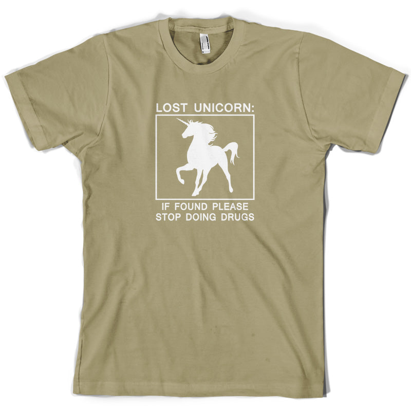 Lost Unicorn, If Found Stop Doing Drugs T Shirt