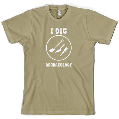 I Dig Archaeology T Shirt