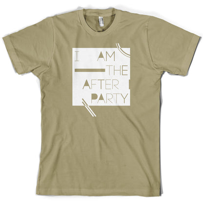 I Am The After Party T Shirt