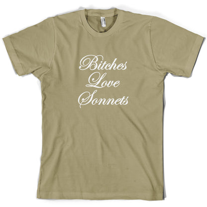 Bitches Love Sonnets T Shirt