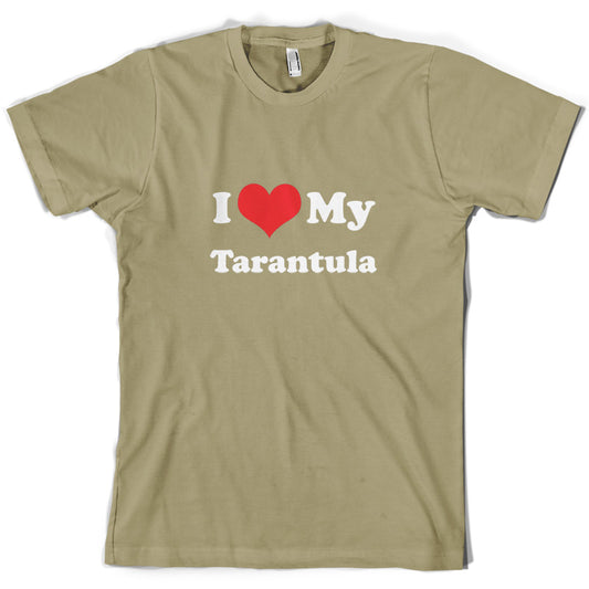 I Love My Tarantula T Shirt