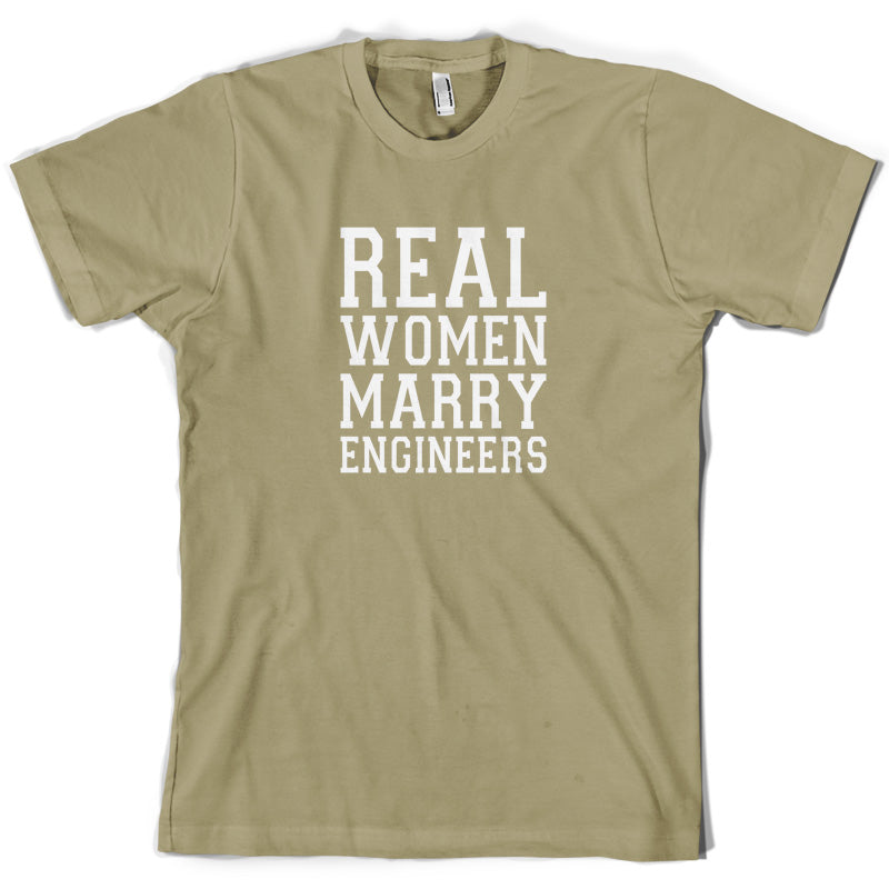 Real Women Marry Engineers T Shirt