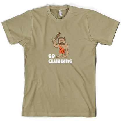 Go Clubbing T Shirt