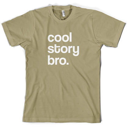 Cool Story Bro T Shirt