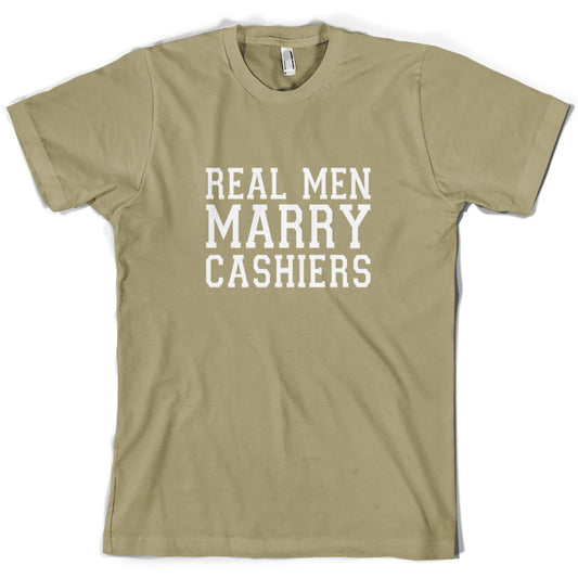 Real Men Marry Cashiers T Shirt