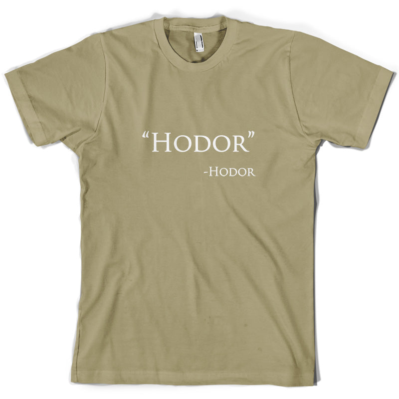 Hodor Quote T Shirt