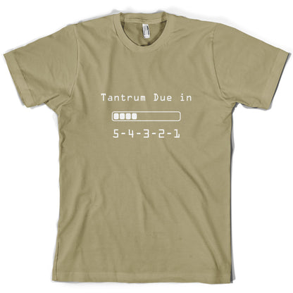 Tantrum Due in 5 4 3 2 1 T Shirt