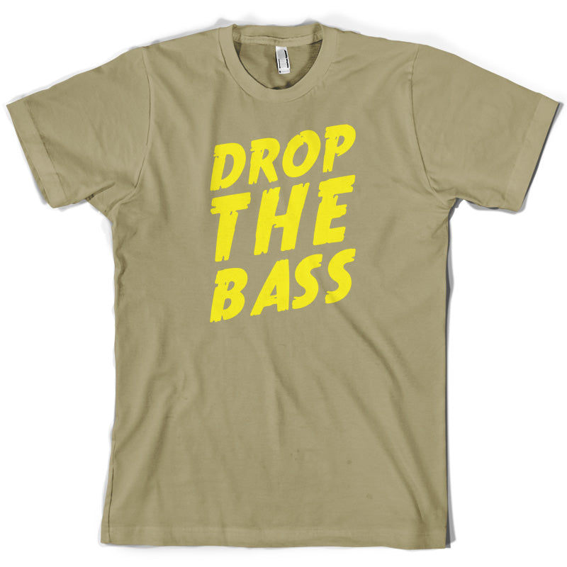 Drop The Bass T Shirt