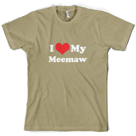 I Love My Meemaw T Shirt