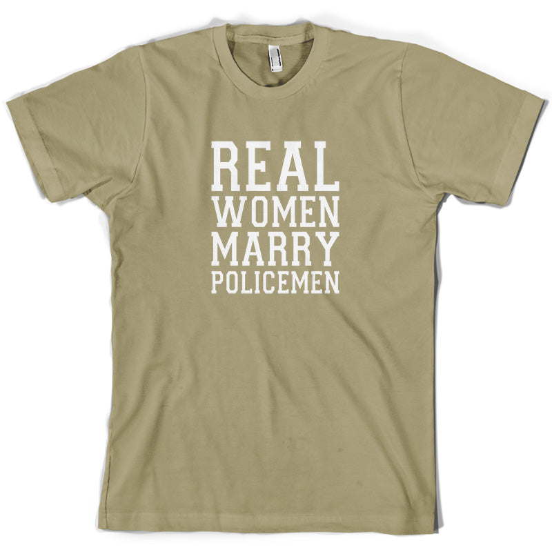 Real Women Marry Policemen T Shirt