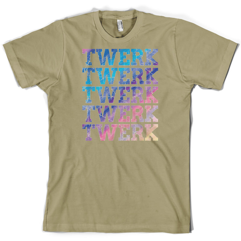 Twerk Twerk Twerk T Shirt